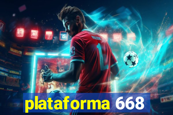 plataforma 668